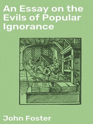 cover image of An Essay on the Evils of Popular Ignorance
